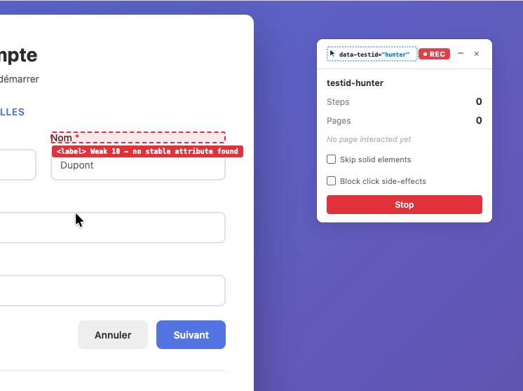 L'extension en mode REC. Un label 'Nom' est entouré en rouge avec l'overlay 'Weak 10 - no stable attribute found'